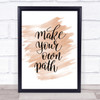 Make Your Own Path Swirl Quote Print Watercolour Wall Art