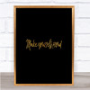 Make Yourself Proud Quote Print Black & Gold Wall Art Picture