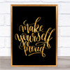 Make Yourself Pound Quote Print Black & Gold Wall Art Picture