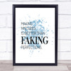 Making Mistakes Inspirational Quote Print Blue Watercolour Poster