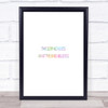 Mind Believes Rainbow Quote Print