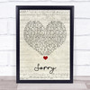 Nothing But Thieves Sorry Script Heart Song Lyric Wall Art Print