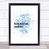 Monday Doesn't Suck Inspirational Quote Print Blue Watercolour Poster