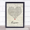 Joni Mitchell River Script Heart Song Lyric Print