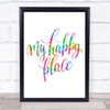 My Happy Place Rainbow Quote Print