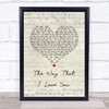 Passenger The Way That I Love You Script Heart Song Lyric Print