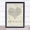 Jimmy Nail Until The Day I Die Script Heart Song Lyric Print