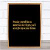 Never Give Up On Your Dreams Quote Print Black & Gold Wall Art Picture