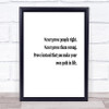Never Prove People Right Quote Print Poster Typography Word Art Picture