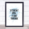 Not Your Door Inspirational Quote Print Blue Watercolour Poster Not Your Door Inspirational Quote Print Blue Watercolour Poster