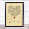 Gary Barlow Let Me Go Vintage Heart Song Lyric Quote Music Print Gary Barlow Let Me Go Vintage Heart Song Lyric Quote Music Print