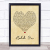 Michael Buble Hold On Vintage Heart Song Lyric Quote Print
