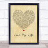 Robbie Williams Love My Life Vintage Heart Quote Song Lyric Print