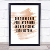 Pain Into Power Quote Print Watercolour Wall Art
