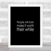 People Stare Quote Print Black & White