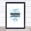Persistence Is Self Discipline In Action Quote Print Word Art Picture
