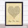 Sia Day Too Soon Vintage Heart Song Lyric Print