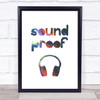 Galaxy Sound Proof Quote Typogrophy Wall Art Print
