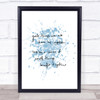 Small Things Together Inspirational Quote Print Blue Watercolour Poster