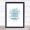 A Woman Once Said Inspirational Quote Print Blue Watercolour Poster