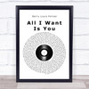 All I Want Is You Barry Louis Polisar Vinyl Record Song Lyric Print