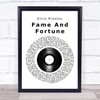 Elvis Presley Fame And Fortune Vinyl Record Song Lyric Quote Music Print