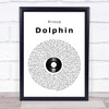 Prince Dolphin Vinyl Record Song Lyric Quote Music Print