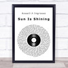 Axwell Ingrosso Sun Is Shining Vinyl Record Song Lyric Quote Print