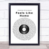 Chantal Kreviazuk Feels Like Home Vinyl Record Song Lyric Quote Print