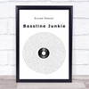Dizzee Rascal Bassline Junkie Vinyl Record Song Lyric Quote Print