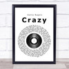 Kenny Rogers Crazy Vinyl Record Song Lyric Quote Print