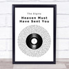 The Elgins Heaven Must Have Sent You Vinyl Record Song Lyric Quote Print