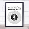 Ronan Keating When You Say Nothing At All Vinyl Record Song Lyric Print