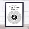 David Bowie The Jean Genie Vinyl Record Song Lyric Quote Print