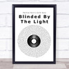 Manfred Mann's Earth Band Blinded By The Light Vinyl Record Song Lyric Print