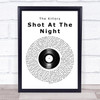 The Killers Shot At The Night Vinyl Record Song Lyric Print