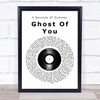 5 Seconds Of Summer Ghost Of You Vinyl Record Song Lyric Print