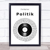 Coldplay Politik Vinyl Record Song Lyric Print