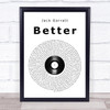 Jack Garratt Better Vinyl Record Song Lyric Print