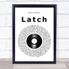 Sam Smith Latch Vinyl Record Song Lyric Print