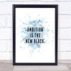 Ambition Is The New Black Inspirational Quote Print Blue Watercolour Poster