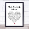 Celine Dion Then You Look At Me White Heart Song Lyric Print