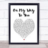 Cody Johnson On My Way To You White Heart Song Lyric Print