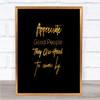 Appreciate Good People Quote Print Black & Gold Wall Art Picture