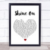 James Blunt Shine On White Heart Song Lyric Print