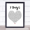 Craig David 7 Days White Heart Song Lyric Print