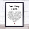 Ben Haenow Something I Need White Heart Song Lyric Quote Music Print