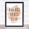 Babes Club Quote Print Watercolour Wall Art Babes Club Quote Print Watercolour Wall Art