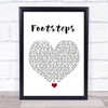 Daniel O'Donnell Footsteps White Heart Song Lyric Quote Music Print