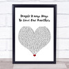 Kaiser Chiefs People Know How To Love One Another White Heart Song Lyric Wall Art Print